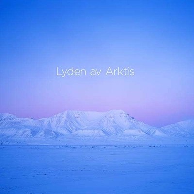Lasse Thoresen: Orchesterwerke ''Lyden av Arktis - The Sound of the Arctic'' -   