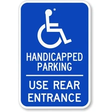 Handicapped Parking Use Rear Entrance Aluminum Weatherproof Sign b01789