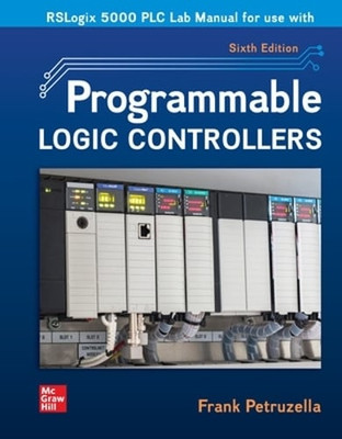 Rslogix 5000 PLC for Use with Programmable Logic Controllers by Petruzella: Used