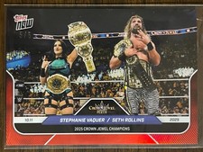 2025 Topps Now WWE #106 Stephanie Vaquer Seth Rollins Crown Jewel RED 5/5