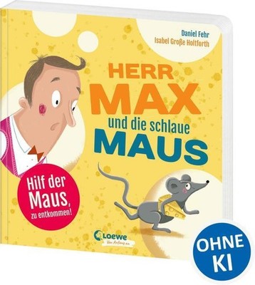 Herr Max und die schlaue Maus Daniel Fehr