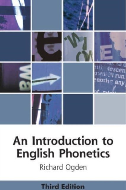 An Introduction to English Phonetics by Richard  Ogden (Paperback Book)