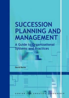 Succession Planning and Management: A Guide - 1882197895, David Berke, paperback