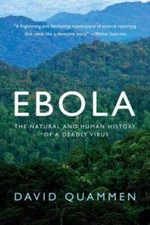 Ebola: The Natural and Human History of a Deadly Virus - Paperback - VERY GOOD