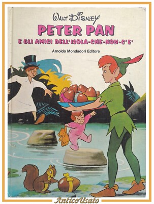 PETER PAN UND DIE FREUNDE DER INSEL, DIE ES NICHT GIBT von Walt Disney 1975 Mondadori Buch