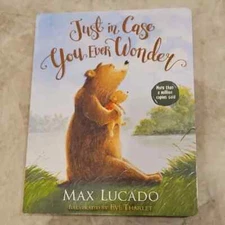 Just In Case You Ever Wonder Book