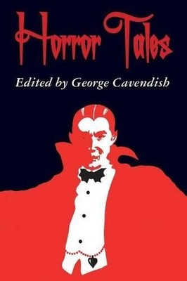 Robert Louis Stevenson J Sheridan Le Fanu Horror Tales (Paperback)