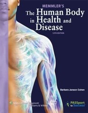 MEMMLER'S THE HUMAN BODY IN HEALTH AND DISEASE: . by Barbara Janson Cohen
