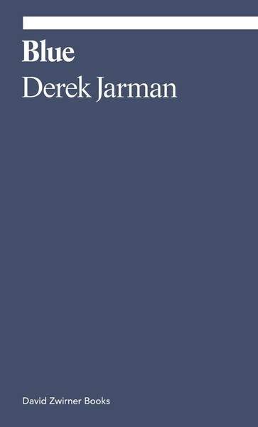 Blue | Derek Jarman | Englisch | Taschenbuch | Ekphrasis | 2023-image