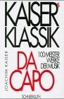 Kaisers Klassik. Da Capo - 100 Meisterwerke der Mus... | Buch | Zustand sehr gut