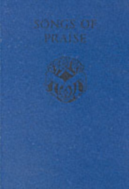 Songs of Praise: Songs of Praise by B01 (Paperback Book)