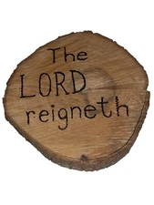 Wood Burned The Lord Reigneth Wall Hanging Decor