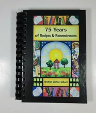 Cookbook Brother Dutton School Beloit WI 75th Anniversary