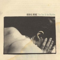 Iron And Wine: The Sea & The Rhythm Ep - 375 Media - (Lp / T)