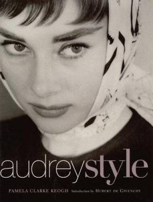 Audrey Style - Hardcover By Pamela Clarke Keogh - ACCEPTABLE