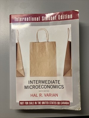 Intermediate Microeconomics: A Modern Approach