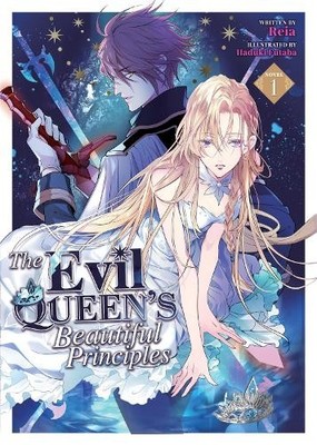 Reia The Evil Queen's Beautiful Principles (Light Nove (Taschenbuch) (US IMPORT)