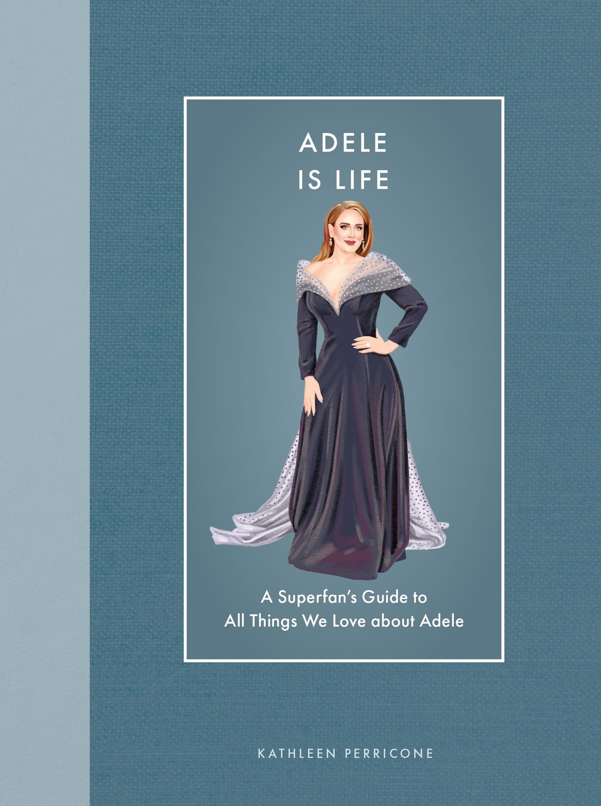 Adele Is Life: A Superfan's Guide to All Things. Perricone, Perricone,.#+,.# - Image 9