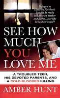 See How Much You Love Me Amber Hunt Taschenbuch Kartoniert / Broschiert Englisch