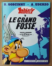 UDERZO --- ASTÉRIX (25). LE GRAND FOSSÉ ---  EO 1980