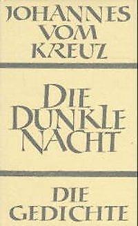 Thumbnail - Sämtliche Werke / Die Dunkle Nacht / Die Gedichte | Buch |