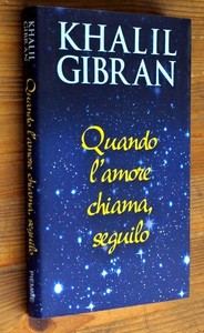 Khalil Gibran Quando L Amore Chiama Seguilo 04 Piemme Come Nuovo Ebay