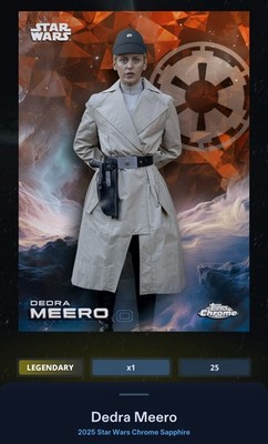 Dedra Meero Orange 25cc Legendary Star Wars Card Trader Chrome Sapphire