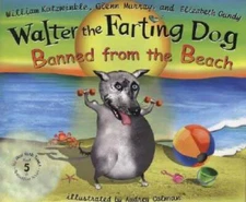 Walter the Farting Dog: Banned From the Beach - Hardcover - GOOD