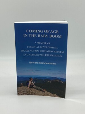 Coming of Age in the Baby Boom A Memoir of Personal Development, Social Action,