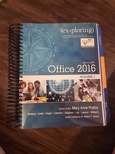 Exploring for Office 2016 Ser.: Exploring Microsoft Office 2016 Volume 1 by Lynn