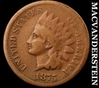1875 Indian Head Cent- Semi Key Better Date- No Reserve #K2787