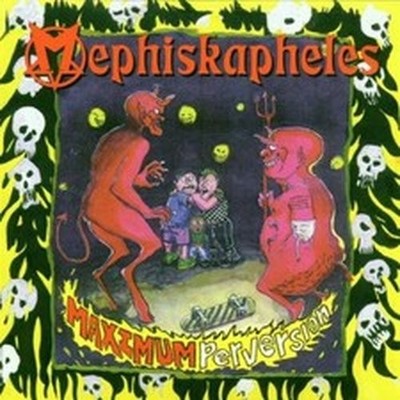 MEPHISKAPHELES MAXIMUM PERVERSION (CD) / NEW Audio CD