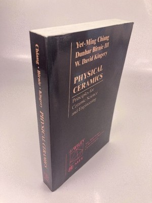 Physical Ceramics: Principles for Ceramic Science and Engineering (Mit Series ..