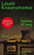 Zsömle ist weg | László Krasznahorkai | Ro...