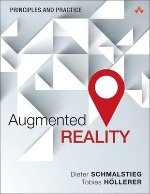 Augmented Reality | Principles and Practice | Dieter Schmalstieg (u. a.) | Buch