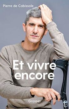 Et vivre encore von de Cabissole, Pierre | Buch | Zustand sehr gut