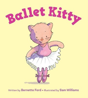 Bernette Ford Ballet Kitty (Gebundene Ausgabe)