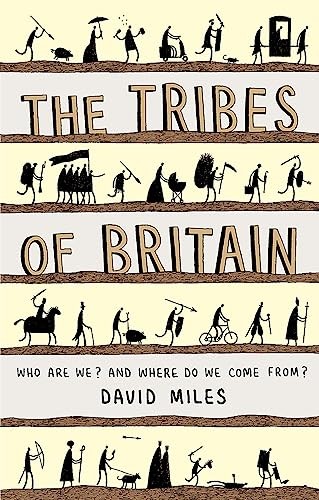 The Tribes of Britain-David Miles