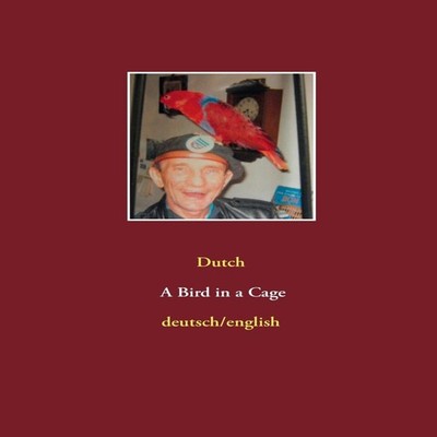 A Bird in a Cage Books On Demand GmbH Paperback Books on Demand G