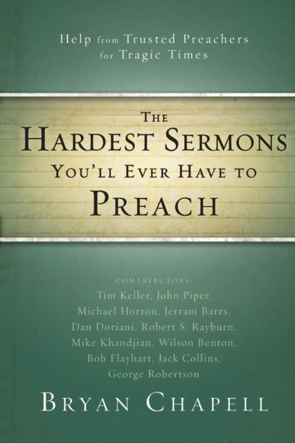The Hardest Sermons Youll Ever Have to Preach PAPERBACK - Image 5