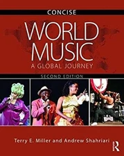 World Music CONCISE : A Global Journey Andrew, Miller, Terry E. S