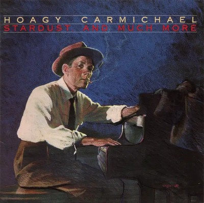 CD Hoagy Carmichael Stardust, And Much More Bluebird