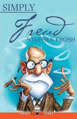 Thumbnail - Simply Freud (great Lives) By Frosh, Stephen