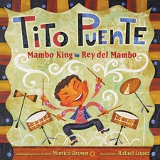 Tito Puente, Mambo King/Tito Puente, Rey del Mambo: Bilingual English-Spanish (S