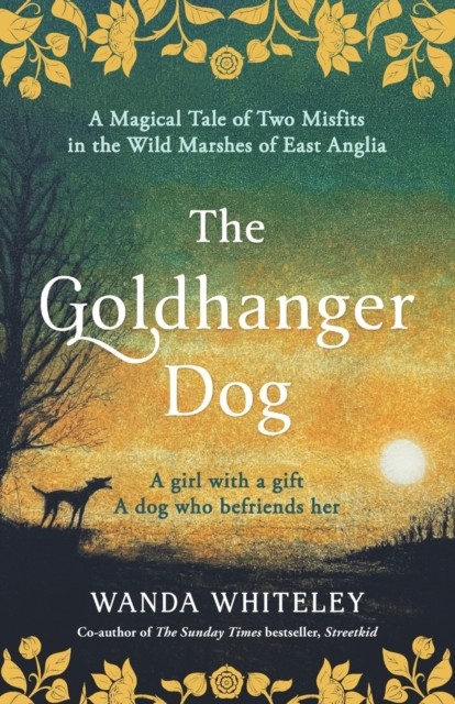 The Goldhanger Dog Magical Tudor Tale of Two Misfits (Paperback Book)
