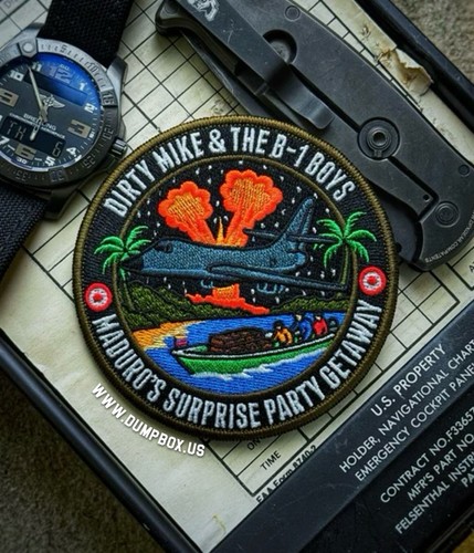 Dirty Mike & the B-1 Boys USAF Squadron Party Patch - Operation Southern Spear