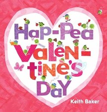 Hap-Pea Valentine's Day (The Peas - Hardcover, by Baker Keith - Very Good