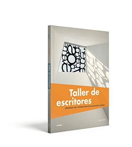 Taller de escritores: Grammar and Composition for Advanced Spanish ( - VERY GOOD