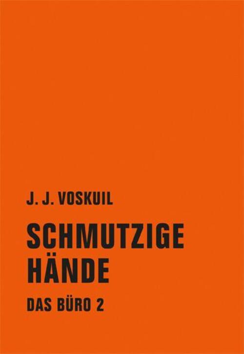 Thumbnail - Das Büro 02 | Schmutzige Hände | J. J. Voskuil | Buch | Das Büro | 687
