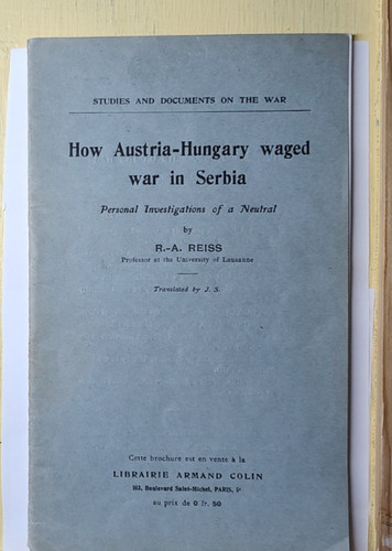WW1 1915 How Austria-Hungary waged War in Serbia graphic pictures War crimes